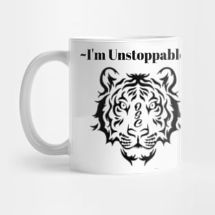 I'm Unstoppable Mug